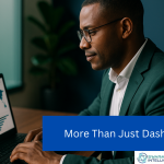 More Than Just Dashboards