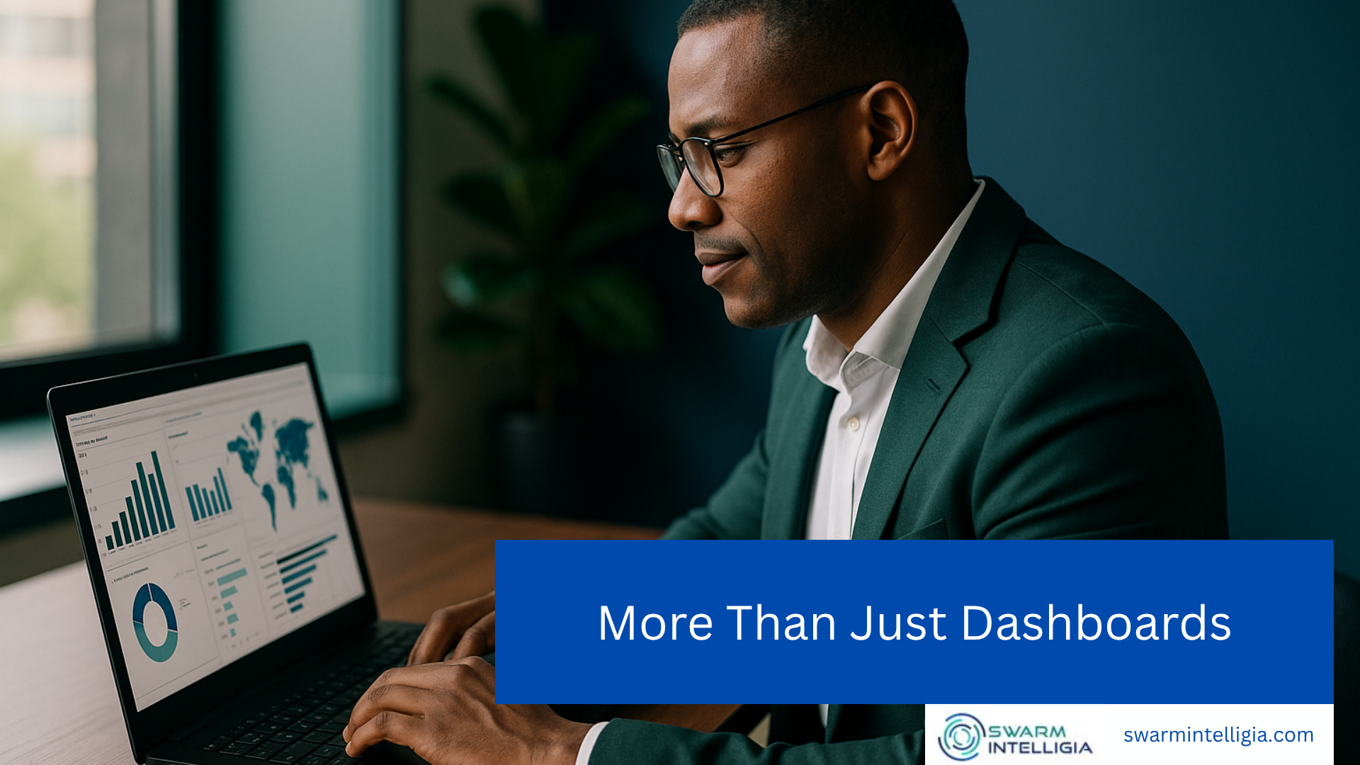 More Than Just Dashboards