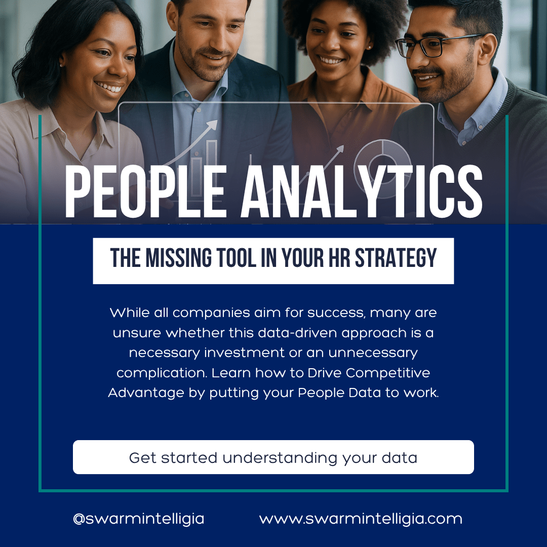 People Analytics - The Missing Tool in Your HR Toolkit.